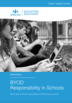 Cover - Family Zone - BYOD Responsibility in Schools