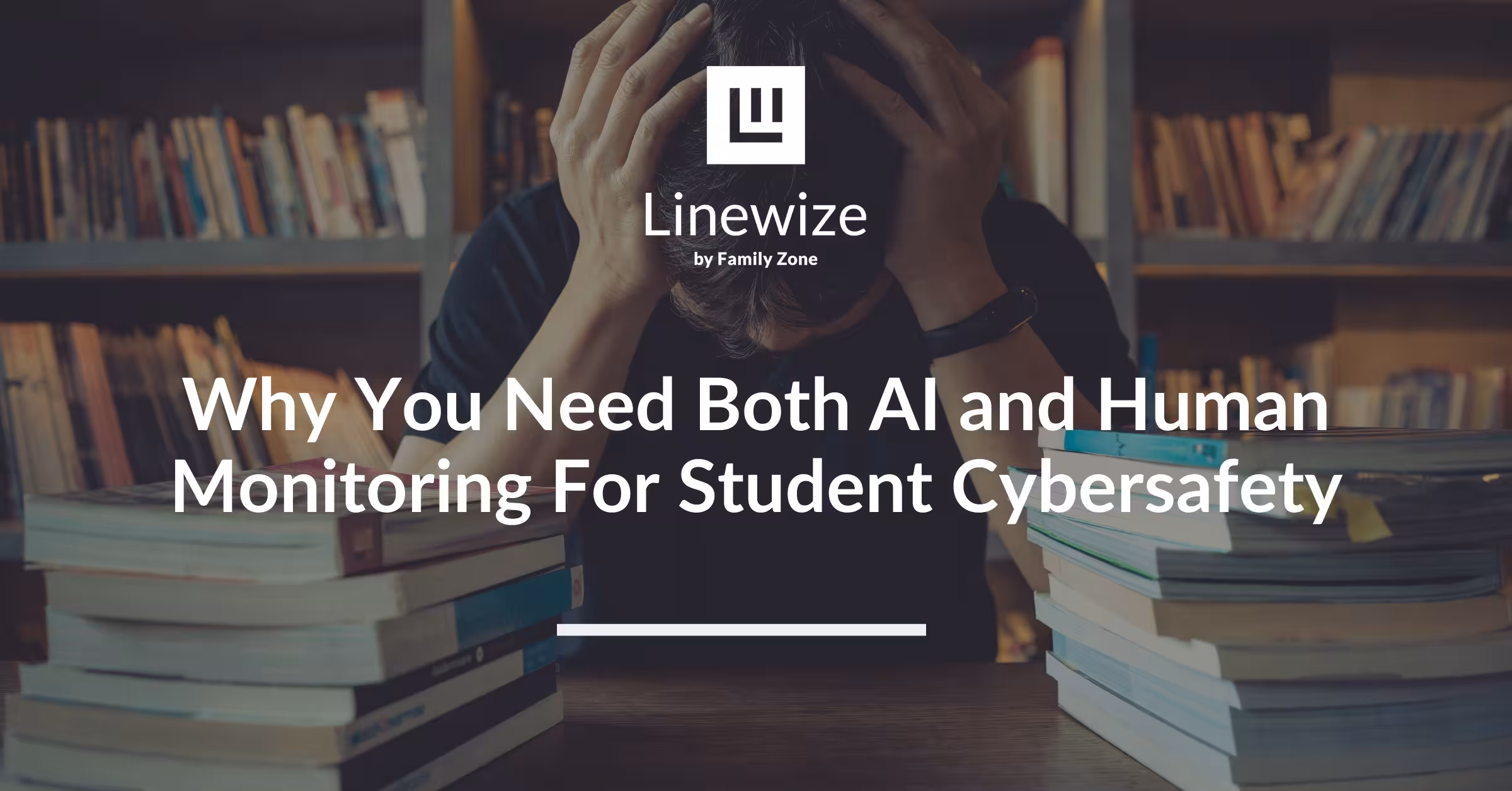 Why You Need Both AI and Human Monitoring For Student Cybersafety